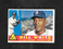 1960 TOPPS #355 BILL WHITE - NM/MT - 3.99 MAX SHIPPING COST