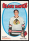 1971-72 OPC O-Pee-Chee EX-MINT Cliff Koroll Chicago Blackhawks #209