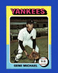 1975 Topps Set-Break #608 Gene Michael NM-MT OR BETTER *GMCARDS*