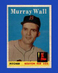 1958 Topps Set-Break #410 Murray Wall NR-MINT *GMCARDS*