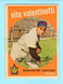 1959 TOPPS BSBL #44 VITO VALENTINETTI WASHINGTON SENATORS EX to EX/EX+ (PLS RD)