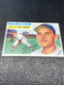 1956 Topps #64 LUIS ARROYO BASEBALL CARD.