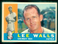 1960 TOPPS #506 LEE WALLS EXMT