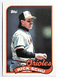 RICK SCHU Baltimore Orioles, Phillies, Expos 1989 Topps Baseball Card #352