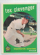 1959 Topps #298 TEX CLEVENGER Wahington Senators EX-EXMINT  **free shipping**