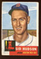 1953 Topps Baseball Card HIGH #251 Sid Hudson Single Print