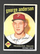 1959 Topps Vintage Baseball Card #338 GEORGE (SPARKY) ANDERSON Rookie Card EX+