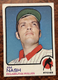 Jim Nash 1973 Topps Baseball Card #509 / Philadelphia Phillies