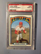 1972 Topps #357 Woodie Fryman  PSA 9