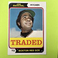 1974 Topps Traded BASEBALL - JUAN MARICHAL #330T