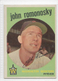 1959 Topps #267  JOHN ROMONOSKY RC Wahington Senators EX-EXMINT *free shipping