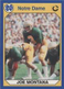 1990 Collegiate Collection University of Notre Dame - #1 Joe Montana