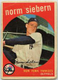 1959 TOPPS BASEBALL #308 NORM SIEBERN POOR