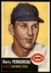 1953 Topps #236 Harry Perkowski Cincinnati Reds EX-EXMINT SET BREAK! HIGH #