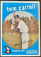 1959 Topps TOM CARROLL #513 MLB Kansas City Athletics