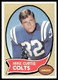 1970 Topps #201 Mike Curtis Baltimore Colts EX-EXMINT SET BREAK!