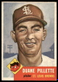 1953 Topps #269 Duane Pillette St. Louis Browns EX-EXMINT SET BREAK! HIGH #