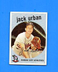 1959 TOPPS #18 JACK URBAN - NM - 3.99 MAX SHIPPING COST