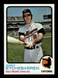 1973 Topps Set Break #618 Andy Etchebarren NM/MT or NICER *BNCARDS*