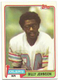 1981 Topps Football Card #518 Billy Johnson / Houston Oilers