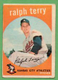 1959 Topps Baseball #358 Ralph Terry Kansas City Athletics