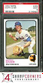 1973 TOPPS #493 DUFFY DYER METS PSA 9 SET BREAK