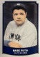 1989 Pacific Legends II #176 Babe Ruth - New York Yankees 