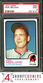 1973 TOPPS #591 MIKE HEDLUND INDIANS PSA 9 SET BREAK