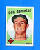 1959 TOPPS #324 DON DEMETER - NM/MT - 3.99 MAX SHIPPING COST