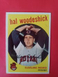 1959 Topps Hal Woodeshick #106 EX+