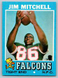 1971 Topps JIM MITCHELL #84 Atlanta FALCONS EX/MT