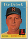 1958 TOPPS BASEBALL #328 IKE DELOCK POOR