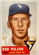 1953 Topps - High # #250 Bob Wilson (RC) - GREAT shape