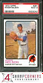 1973 TOPPS #251 ROGER NELSON ROYALS PSA 9 SET BREAK