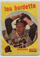 1959 TOPPS BASEBALL #440 LOU BURDETTE POOR