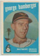 1959 Topps Baseball #529 RC GEORGE BAMBERGER - BALTIMORE ORIOLES HI#