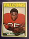 1972 TOPPS FOOTBALL #148 ART MALONE ROOKIE ATLANTA FALCONS RB  *FREE SHIPPING*