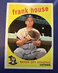 1959 TOPPS #313 FRANK HOUSE KANSAS CITY ATHLETICS  *FREE SHIPPING*