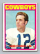 1972 Topps #200 Roger Staubach Rookie GD-VG+ Dallas Cowboys HOF Football Card