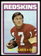 1972 Topps #18 Bill Kilmer Washington Redskins EX-EXMINT+ NO RESERVE!