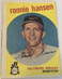 1959 Topps #444 Ron Hansen Baltimore Orioles￼ VERY GOOD CONDITION