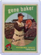 1959 TOPPS GENE BAKER #238 PITTSBURGH PIRATES AS SHOWN FREE COMBINED SHIPPING