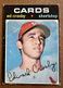 Ed Crosby 1971 Topps Low Grade Baseball Card High #672 Combine Shipping 