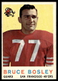 1959 Topps #166 Bruce Bosley RC San Francisco 49ers EX-EXMINT SET BREAK!