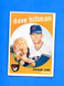 1959 TOPPS #319 DAVE HILLMAN - NM/MT OR BETTER - 3.99 MAX SHIPPING COST