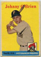 1958 TOPPS BASEBALL #426 JOHNNY O'BRIEN POOR