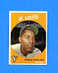 1959 TOPPS #22 AL SMITH - BORDERLINE MINT - 3.99 MAX SHIPPING COST