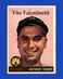 1958 Topps Set-Break #463 Vito Valentinetti EX-EXMINT *GMCARDS*