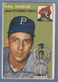 1954 TOPPS  CAL HOGUE   #134   VGEX/EX  tip wear-no creases   PIRATES