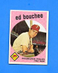1959 TOPPS #39 ED BOUCHEE - NM++ 3.99 MAX SHIPPING COST